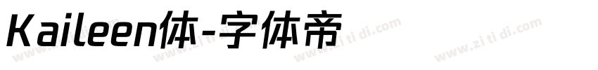 Kaileen体字体转换