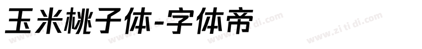 玉米桃子体字体转换