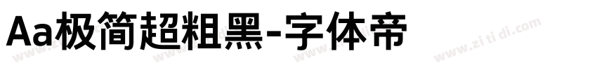 Aa极简超粗黑字体转换