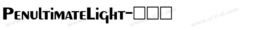 PenultimateLight字体转换 PenultimateLight字体转换