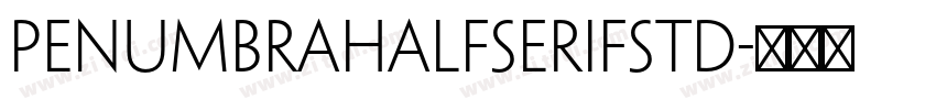 penumbrahalfserifstd字体转换