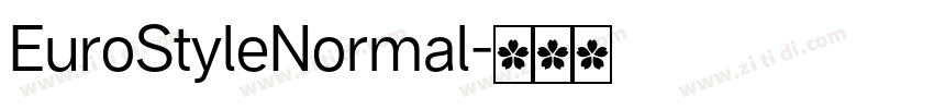 EuroStyleNormal字体转换 EuroStyleNormal字体转换