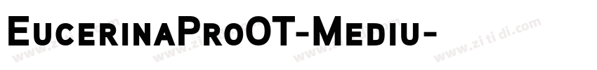 EucerinaProOT-Mediu字体转换