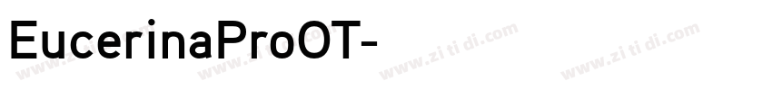 EucerinaProOT字体转换