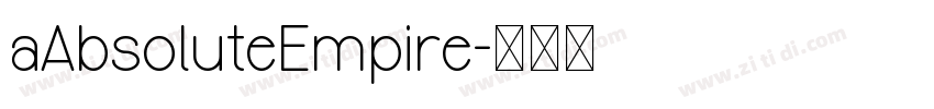 aAbsoluteEmpire字体转换