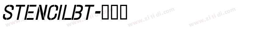 StencilBT字体转换