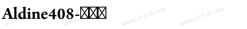 Aldine408字体转换