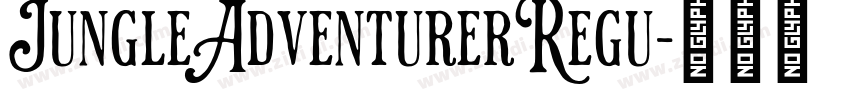 JungleAdventurerRegu字体转换 JungleAdventurerRegu字体转换