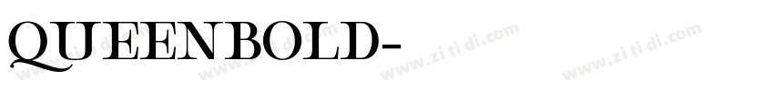 QueenBold字体转换 QueenBold字体转换