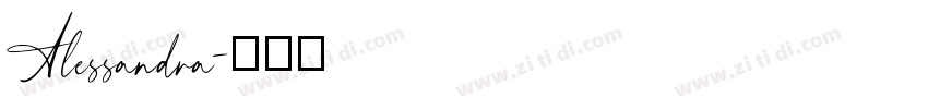 Alessandra字体转换 Alessandra字体转换