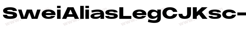 SweiAliasLegCJKsc-Bo字体转换