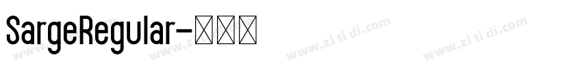 SargeRegular字体转换 SargeRegular字体转换