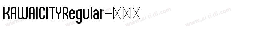 KAWAICITYRegular字体转换 KAWAICITYRegular字体转换