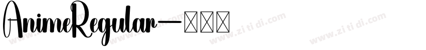 AnimeRegular字体转换