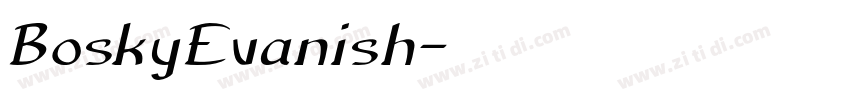 BoskyEvanish字体转换