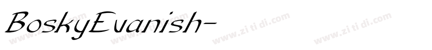 BoskyEvanish字体转换