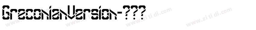 GreconianVersion字体转换
