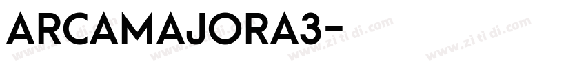 ArcaMajora3字体转换
