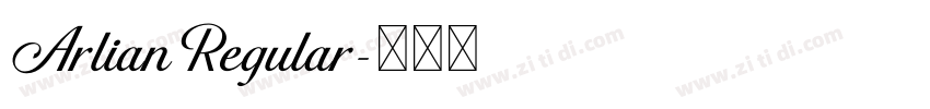 ArlianRegular字体转换 ArlianRegular字体转换