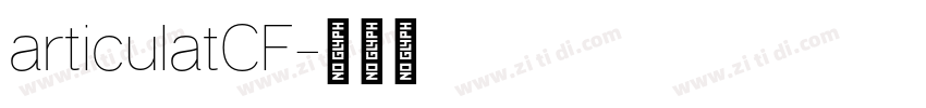 articulatCF字体转换 articulatCF字体转换