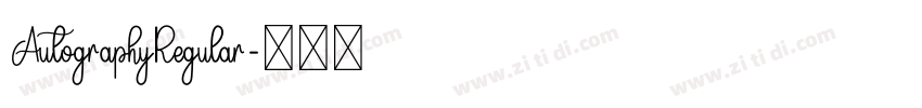 AutographyRegular字体转换 AutographyRegular字体转换