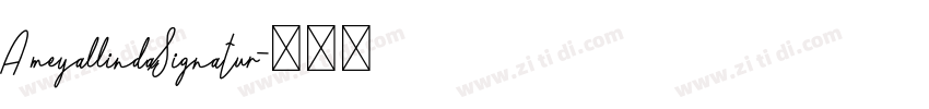 AmeyallindaSignatur字体转换 AmeyallindaSignatur字体转换