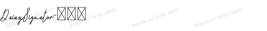 DaisySignatur字体转换 DaisySignatur字体转换