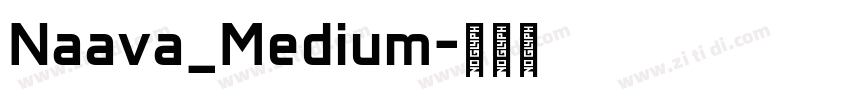 Naava_Medium字体转换 Naava_Medium字体转换