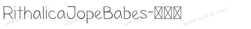 RithalicaJopeBabes字体转换