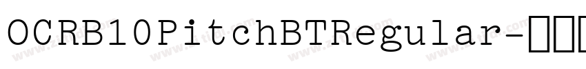 OCRB10PitchBTRegular字体转换