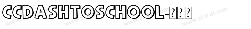 CCDashToSchool字体转换