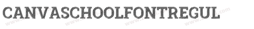 CanvaSchoolFontRegul字体转换 CanvaSchoolFontRegul字体转换