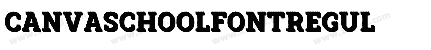 CanvaSchoolFontRegul字体转换 CanvaSchoolFontRegul字体转换