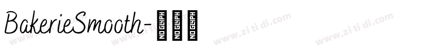 BakerieSmooth字体转换 BakerieSmooth字体转换
