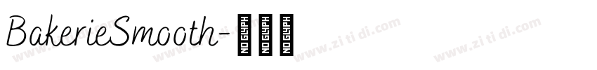 BakerieSmooth字体转换 BakerieSmooth字体转换