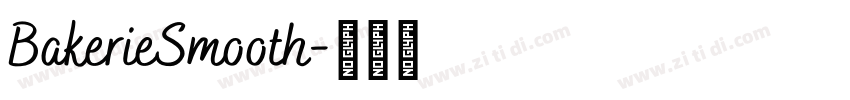 BakerieSmooth字体转换 BakerieSmooth字体转换