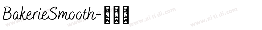 BakerieSmooth字体转换 BakerieSmooth字体转换