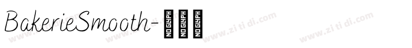 BakerieSmooth字体转换 BakerieSmooth字体转换