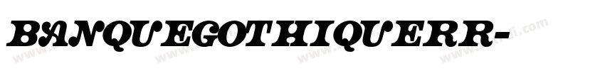 BanqueGothiqueRR字体转换