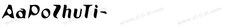AaPoZhuTi字体转换