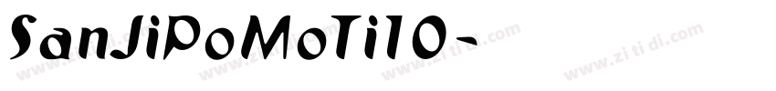 SanJiPoMoTi10字体转换