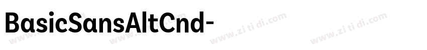 BasicSansAltCnd字体转换 BasicSansAltCnd字体转换