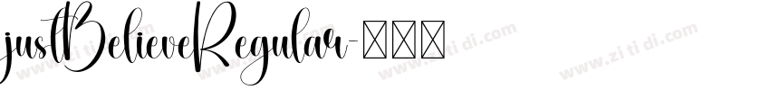 justBelieveRegular字体转换