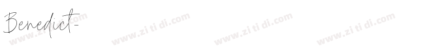 Benedict字体转换 Benedict字体转换