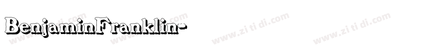 BenjaminFranklin字体转换 BenjaminFranklin字体转换