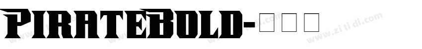 PirateBold字体转换