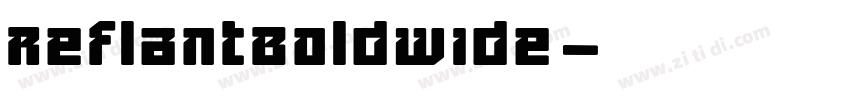 ReflantBoldwide字体转换