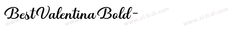 BestValentinaBold字体转换 BestValentinaBold字体转换