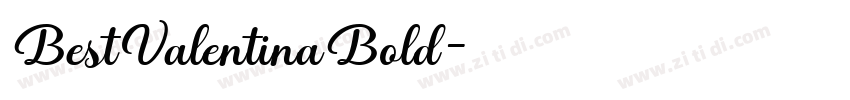 BestValentinaBold字体转换 BestValentinaBold字体转换