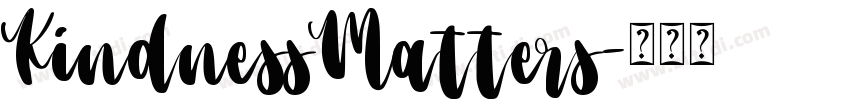 KindnessMatters字体转换